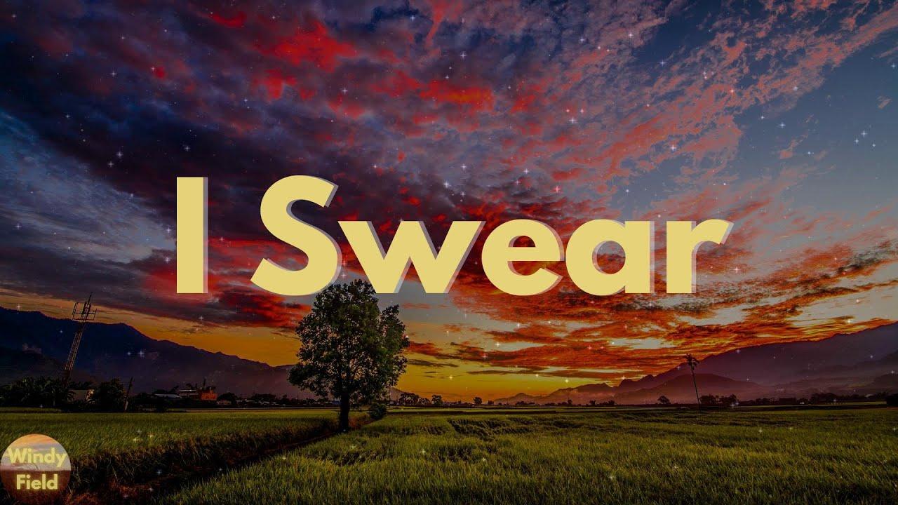 Lirik Lagu I Swear John Michael Montgomery